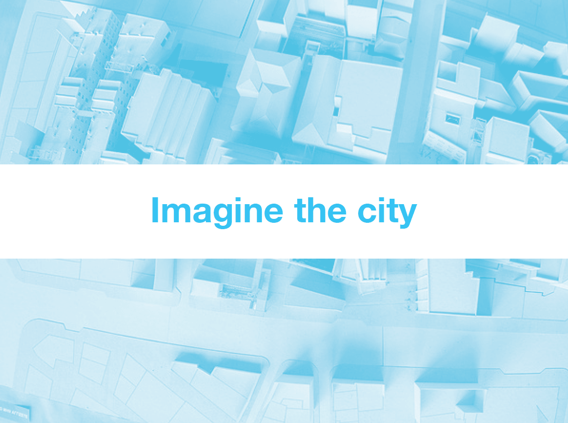 Imagine The City